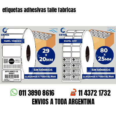 etiquetas adhesivas talle fabricas