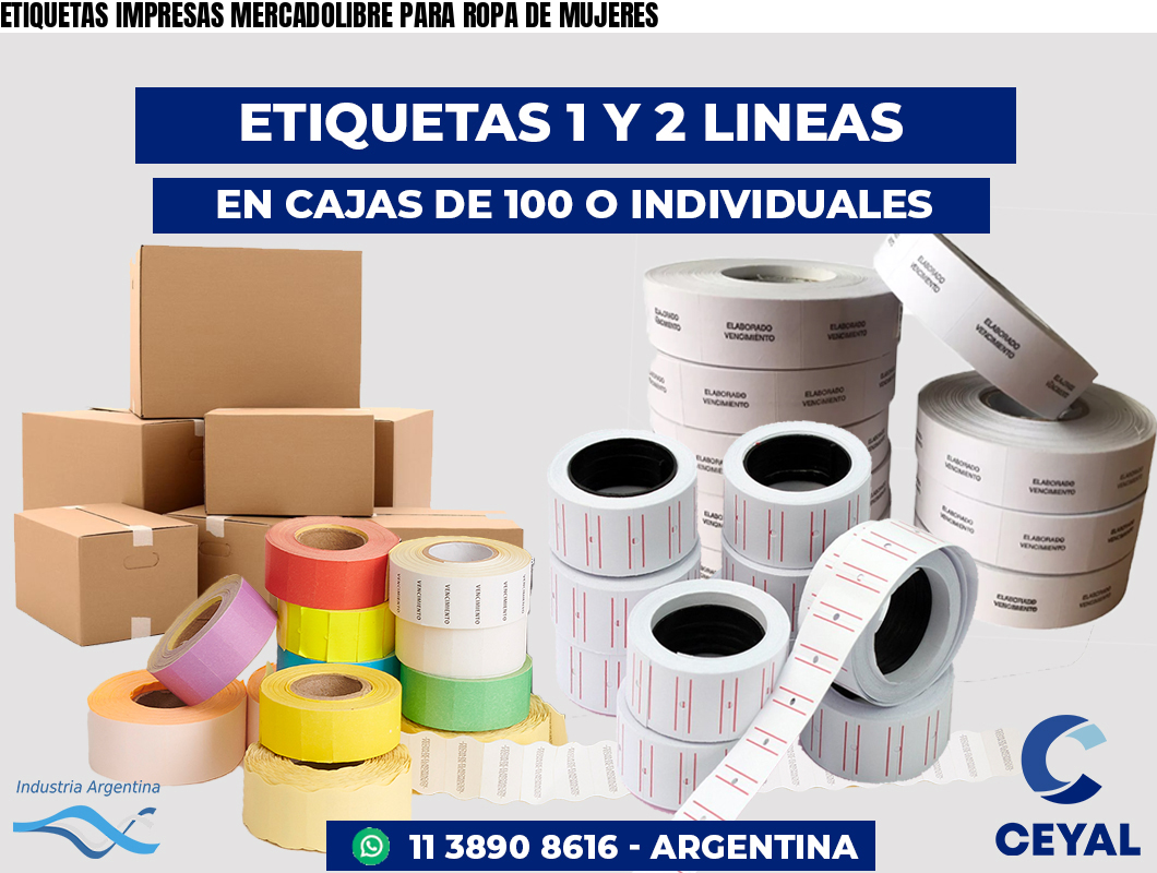 ETIQUETAS IMPRESAS MERCADOLIBRE PARA ROPA DE MUJERES