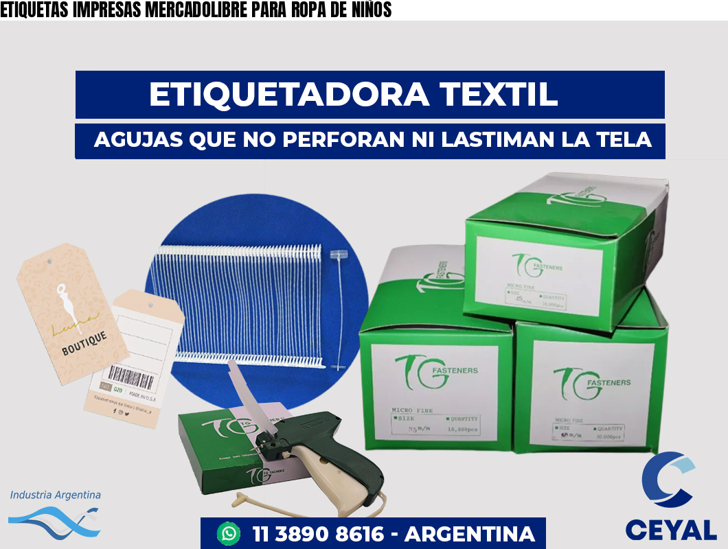 ETIQUETAS IMPRESAS MERCADOLIBRE PARA ROPA DE NIÑOS