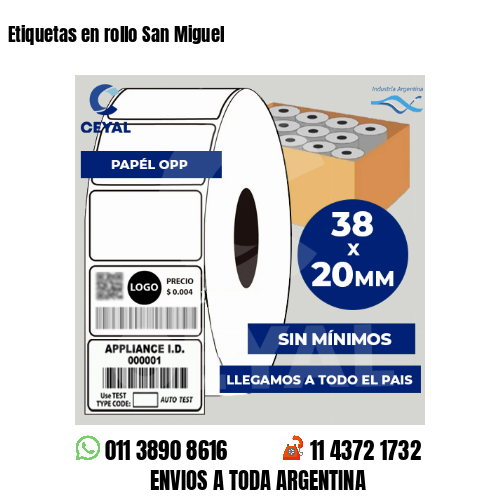 Etiquetas en rollo San Miguel