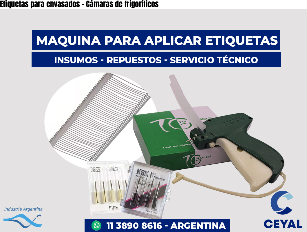 Etiquetas para envasados - Cámaras de frigoríficos