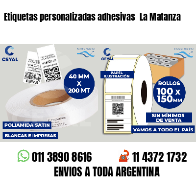 Etiquetas personalizadas adhesivas  La Matanza