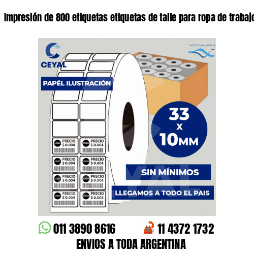 Impresión de 800 etiquetas etiquetas de talle para ropa de trabajo