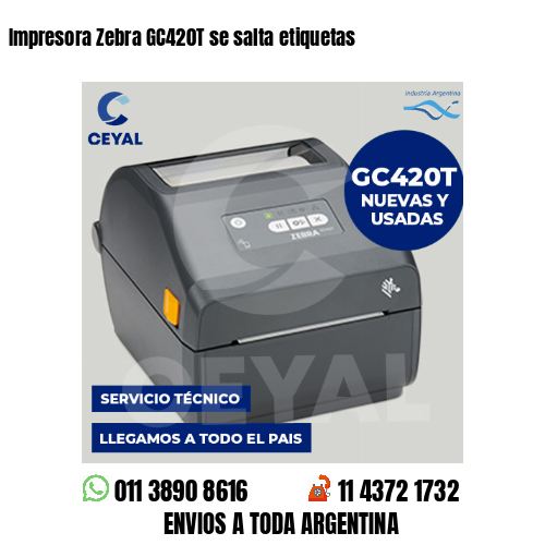 Impresora Zebra GC420T se salta etiquetas