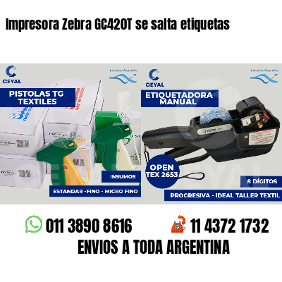 Impresora Zebra GC420T se salta etiquetas