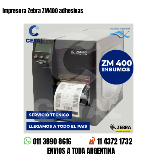 Impresora Zebra ZM400 adhesivas