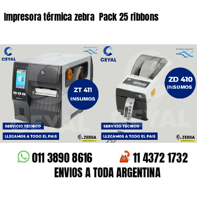 Impresora térmica zebra Pack 25 ribbons