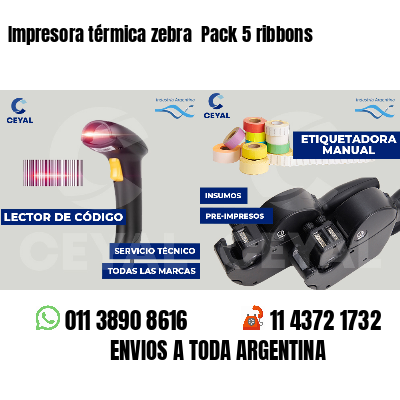 Impresora térmica zebra  Pack 5 ribbons