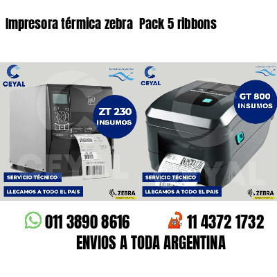Impresora térmica zebra Pack 5 ribbons