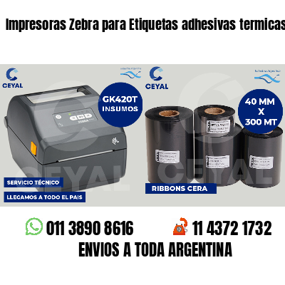 Impresoras Zebra para Etiquetas adhesivas termicas