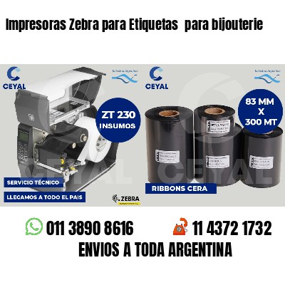 Impresoras Zebra para Etiquetas para bijouterie