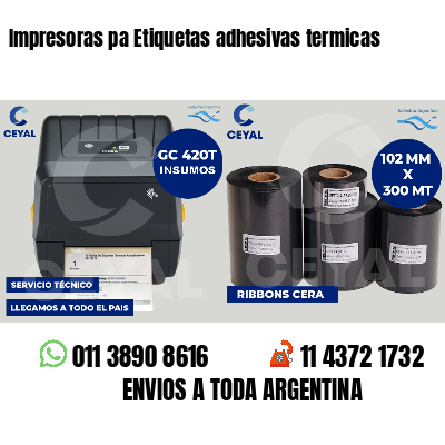 Impresoras pa Etiquetas adhesivas termicas