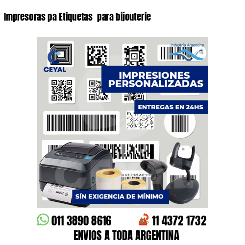 Impresoras pa Etiquetas  para bijouterie