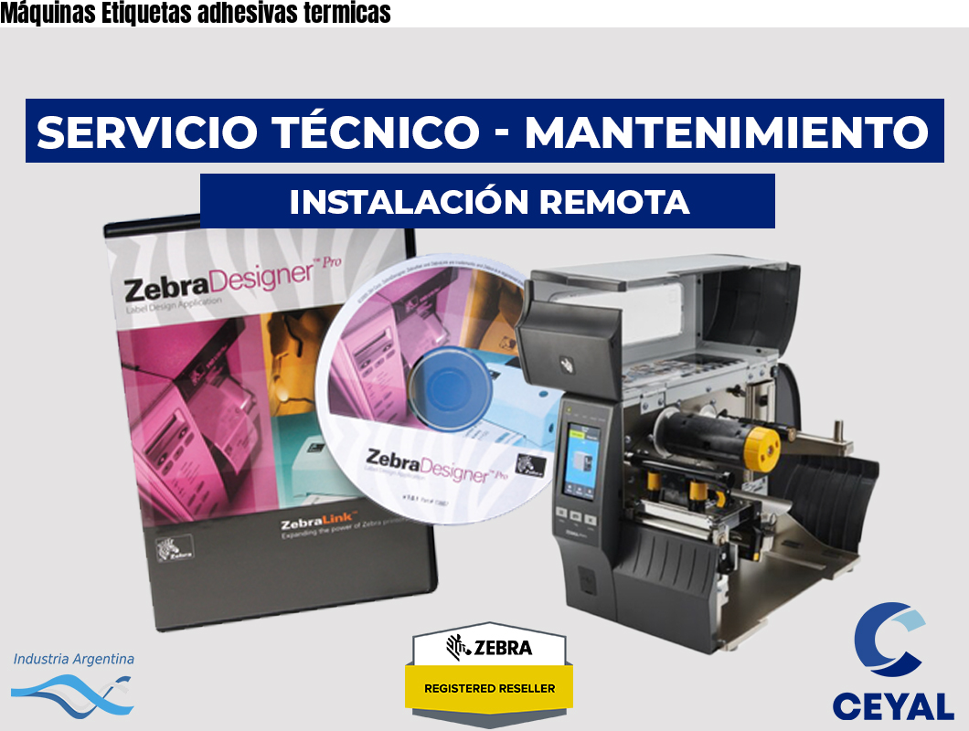 Máquinas Etiquetas adhesivas termicas