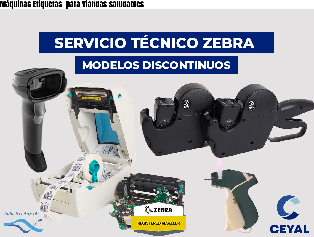 Máquinas Etiquetas  para viandas saludables