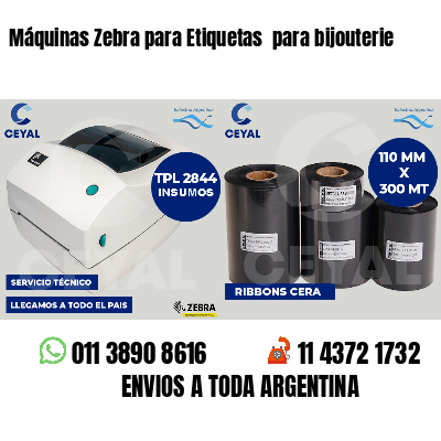 Máquinas Zebra para Etiquetas  para bijouterie