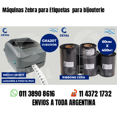 Máquinas Zebra para Etiquetas  para bijouterie