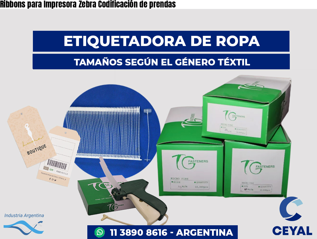 Ribbons para Impresora Zebra Codificación de prendas