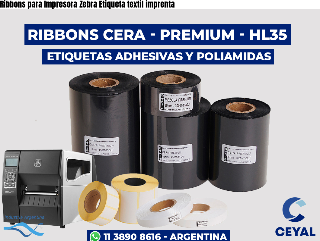 Ribbons para Impresora Zebra Etiqueta textil imprenta
