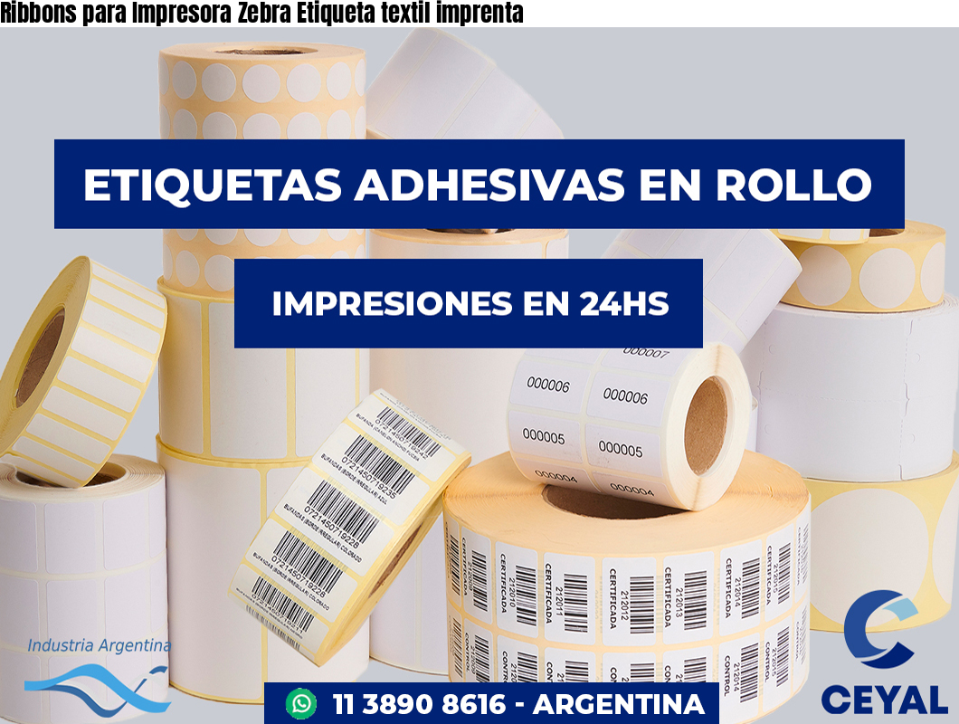Ribbons para Impresora Zebra Etiqueta textil imprenta