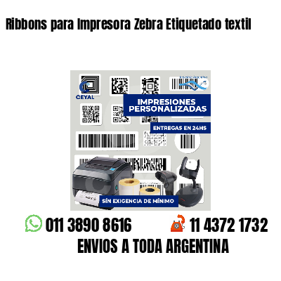 Ribbons para Impresora Zebra Etiquetado textil