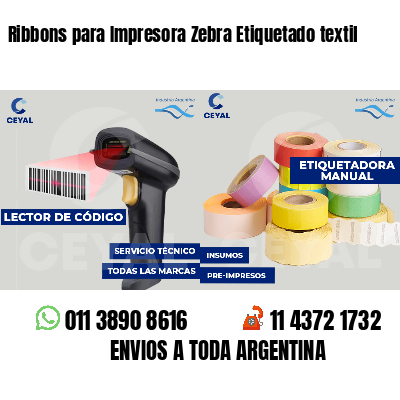 Ribbons para Impresora Zebra Etiquetado textil