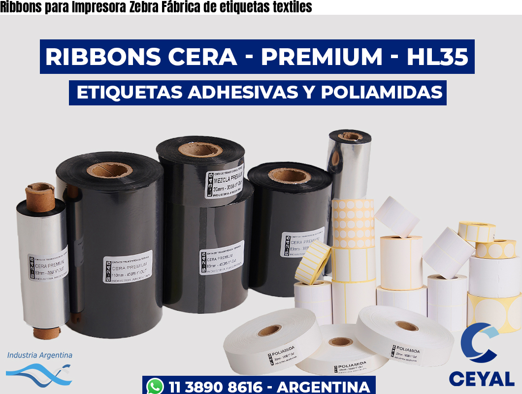 Ribbons para Impresora Zebra Fábrica de etiquetas textiles