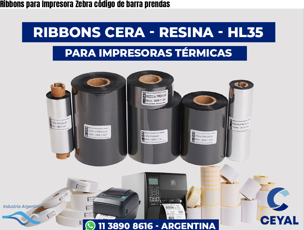 Ribbons para Impresora Zebra código de barra prendas