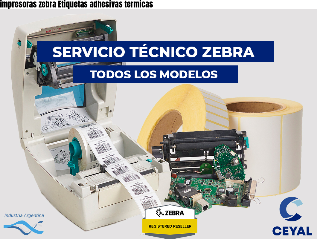impresoras zebra Etiquetas adhesivas termicas
