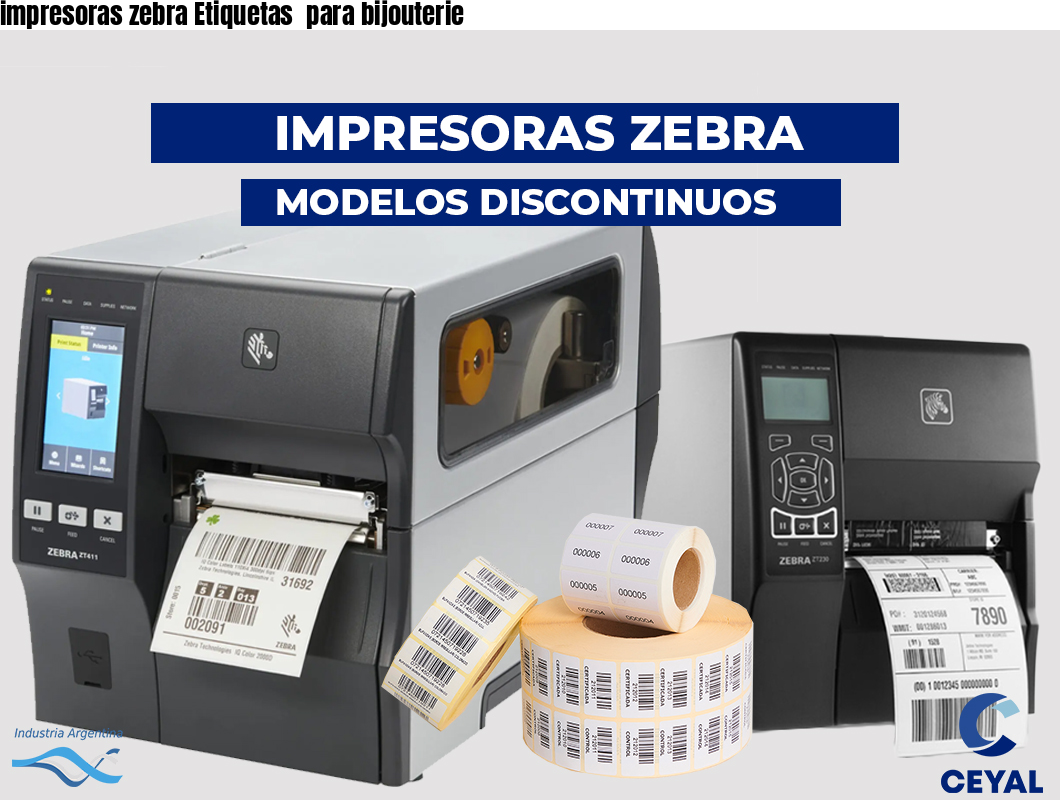 impresoras zebra Etiquetas  para bijouterie