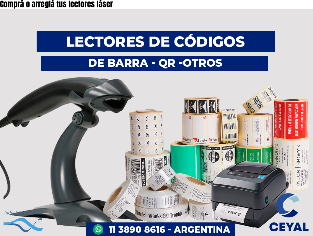Comprá o arreglá tus lectores láser