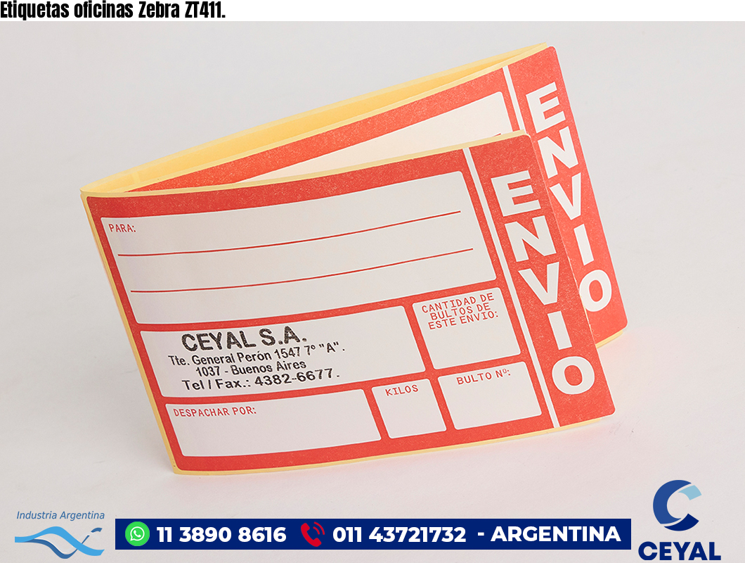 Etiquetas oficinas Zebra ZT411.
