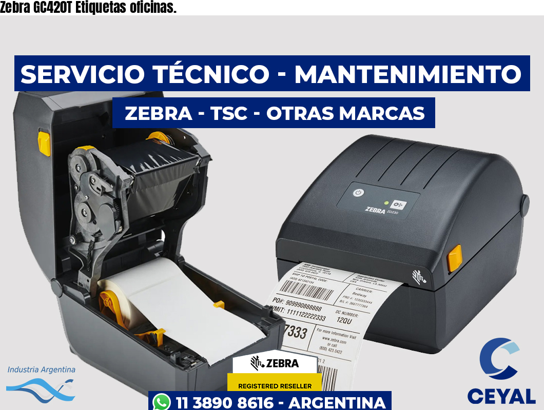 Zebra GC420T Etiquetas oficinas.