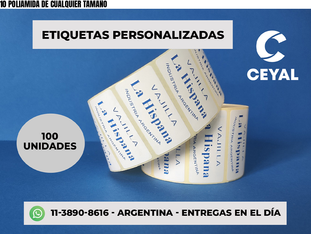 10 POLIAMIDA DE CUALQUIER TAMAÑO