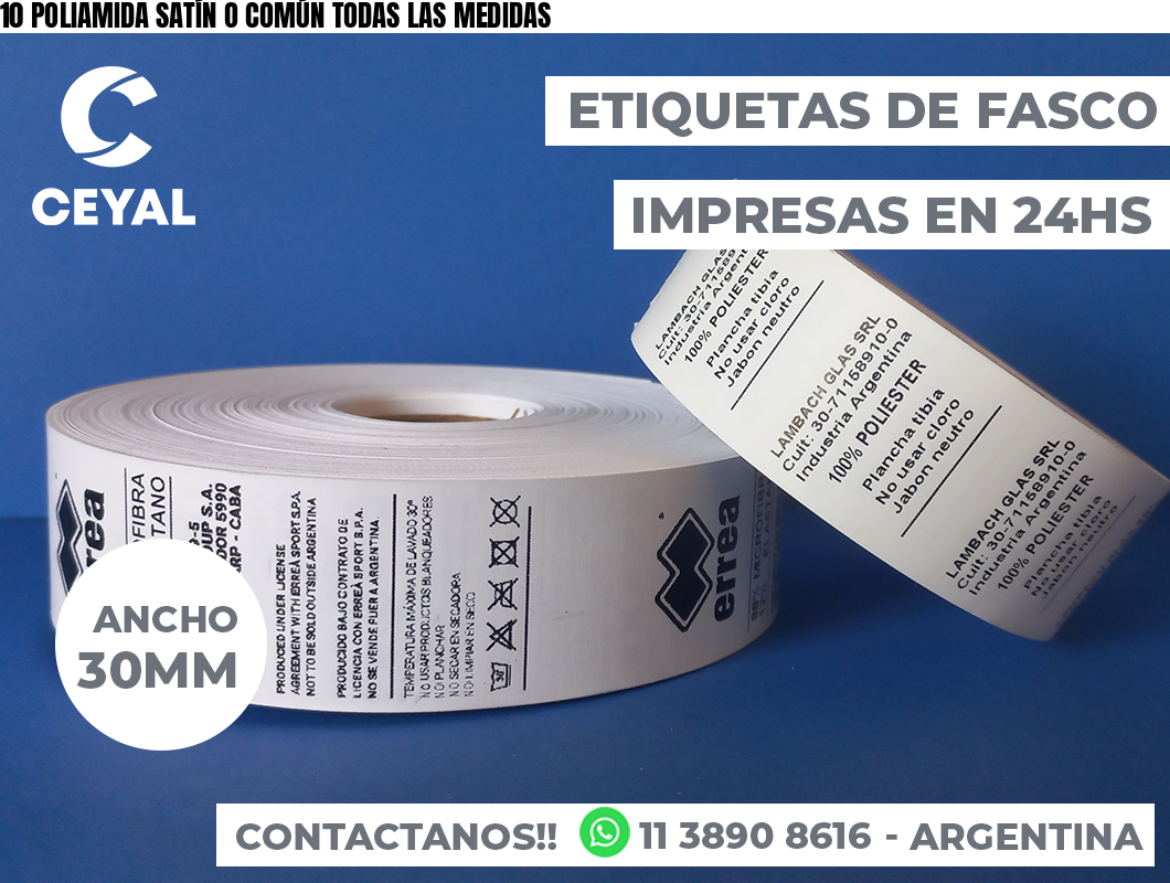 10 POLIAMIDA SATÍN O COMÚN TODAS LAS MEDIDAS