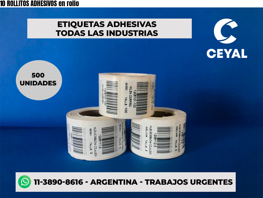 10 ROLLITOS ADHESIVOS en rollo