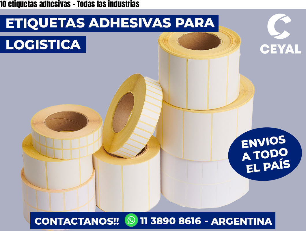 10 etiquetas adhesivas - Todas las industrias