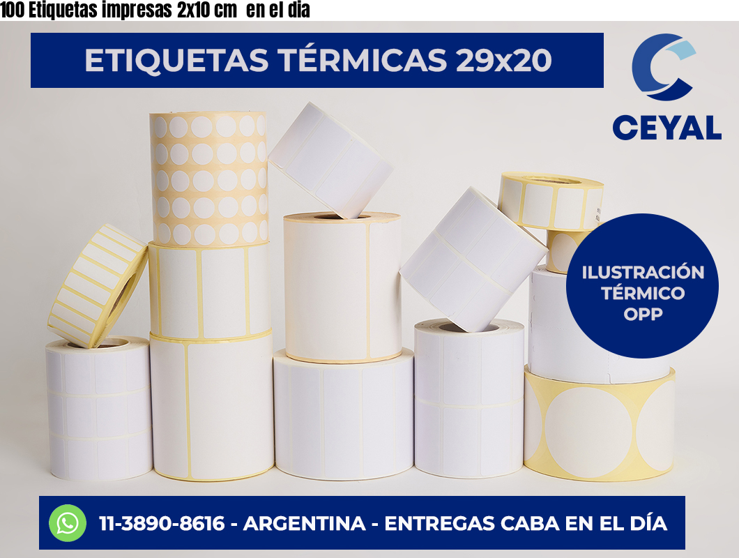 100 Etiquetas impresas 2×10 cm  en el dia