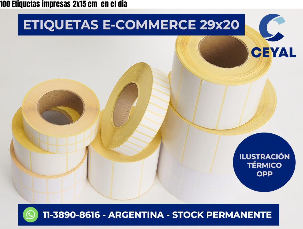 100 Etiquetas impresas 2×15 cm  en el dia