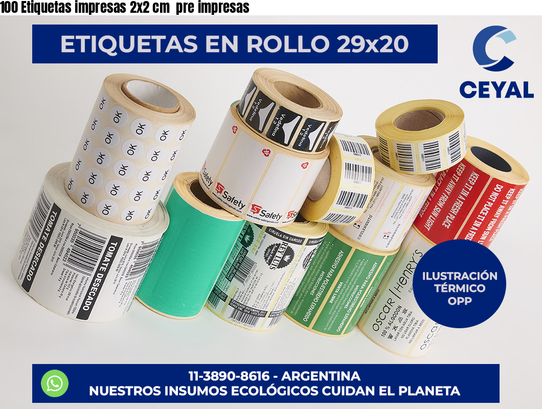 100 Etiquetas impresas 2×2 cm  pre impresas