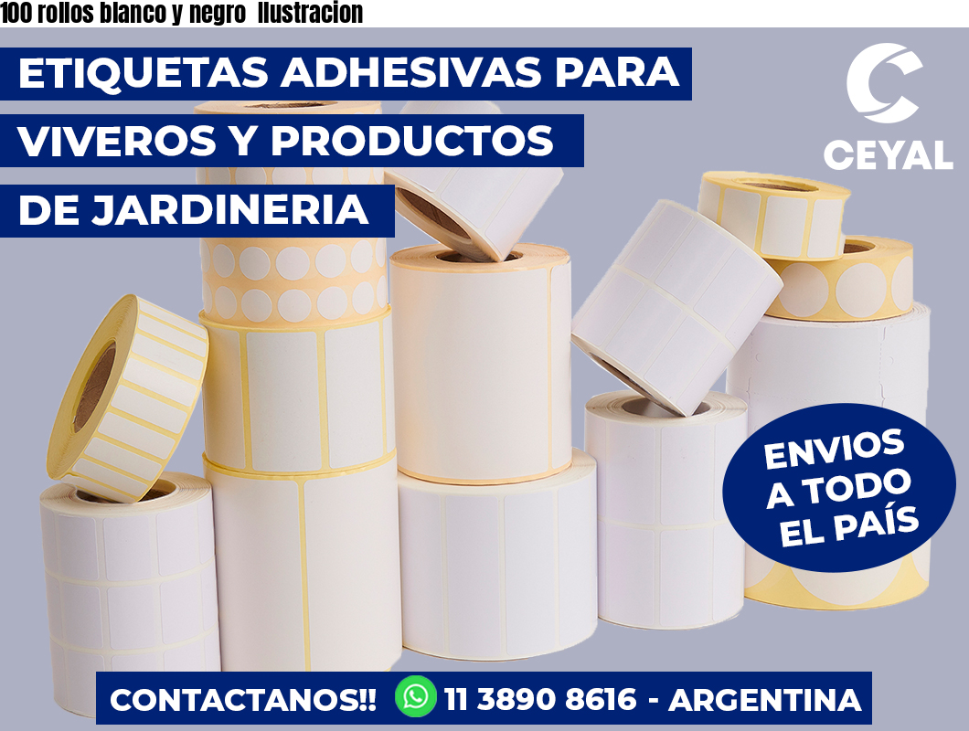 100 rollos blanco y negro  Ilustracion