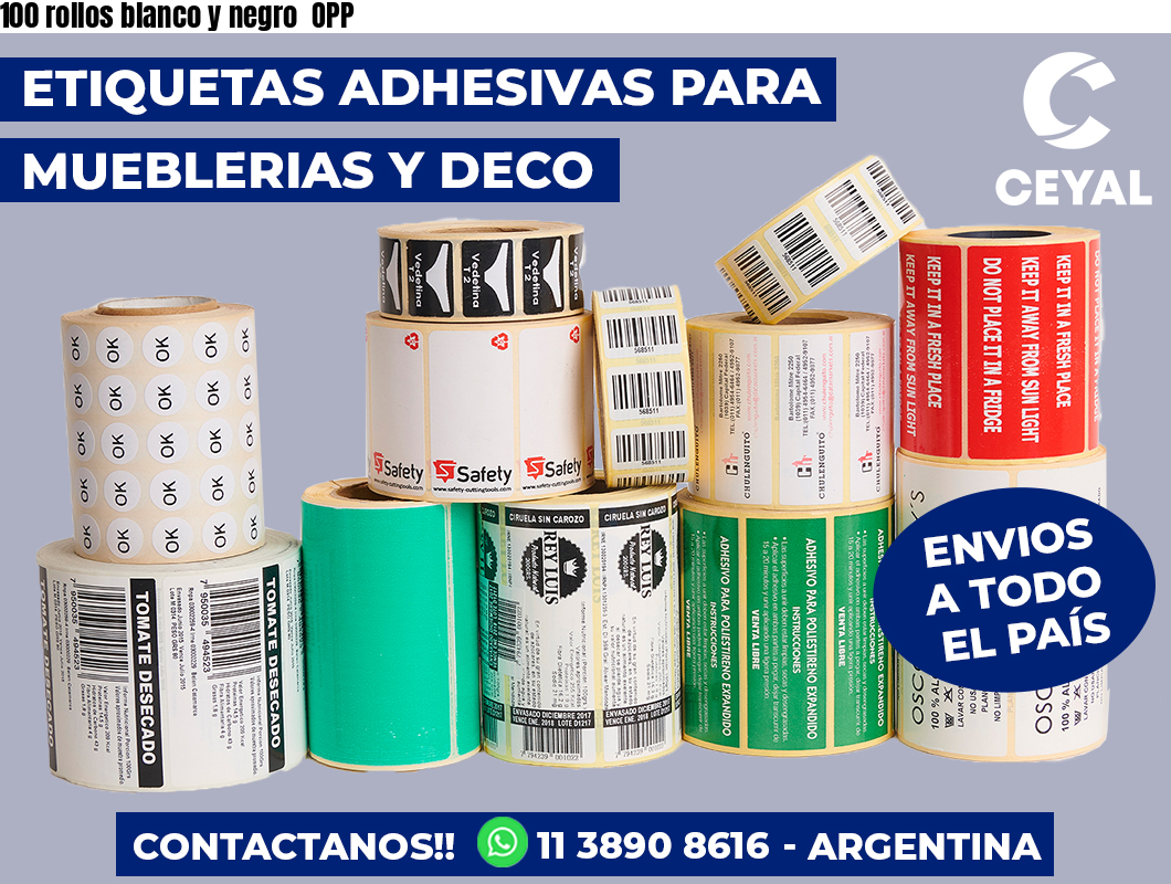 100 rollos blanco y negro OPP