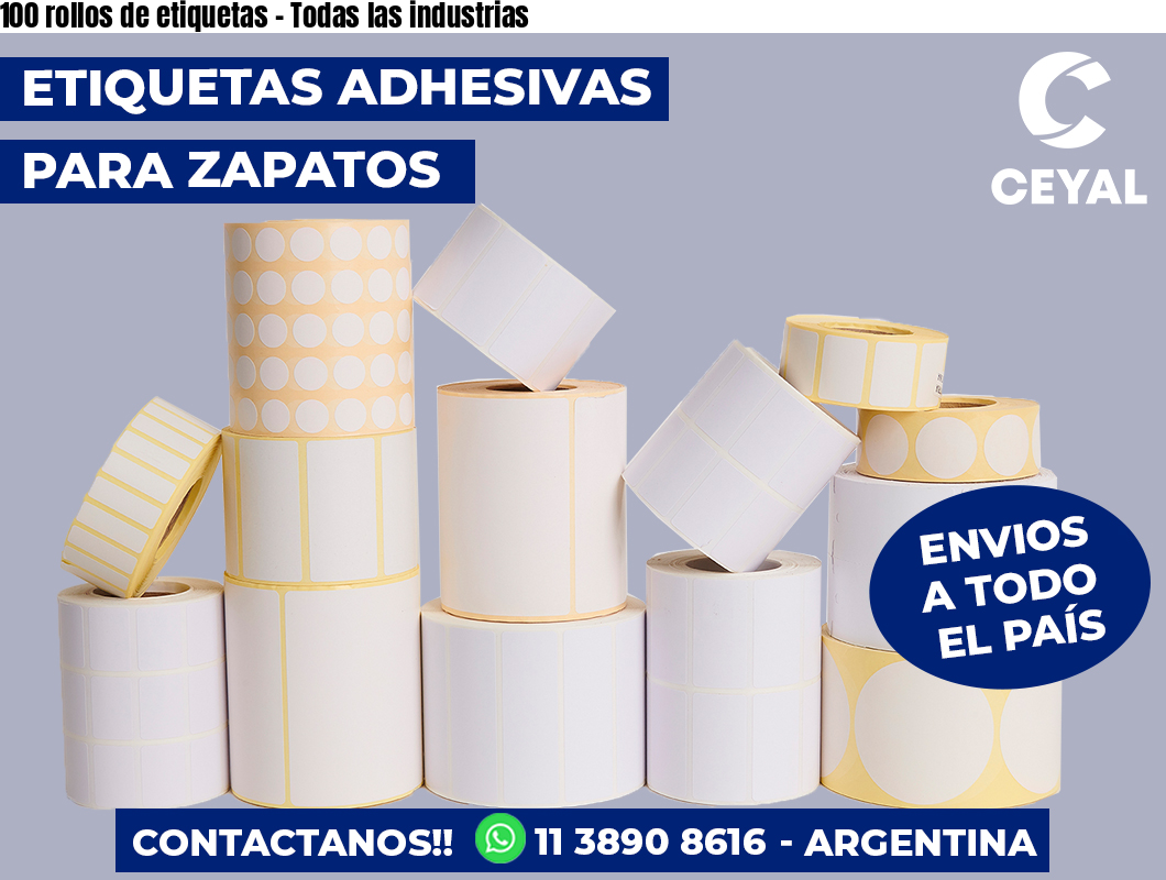 100 rollos de etiquetas - Todas las industrias