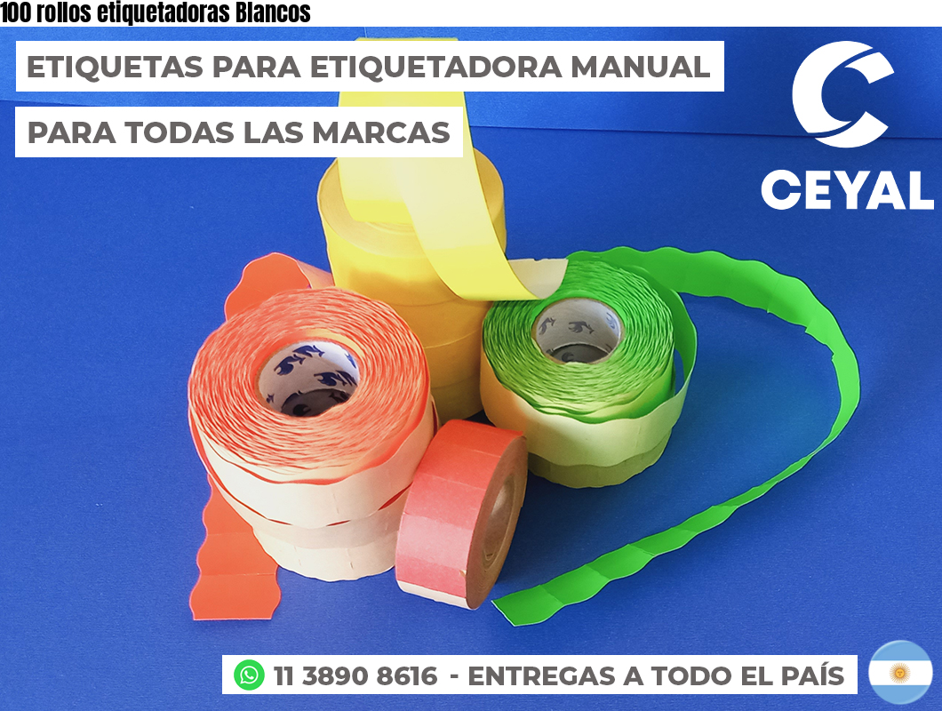 100 rollos etiquetadoras Blancos