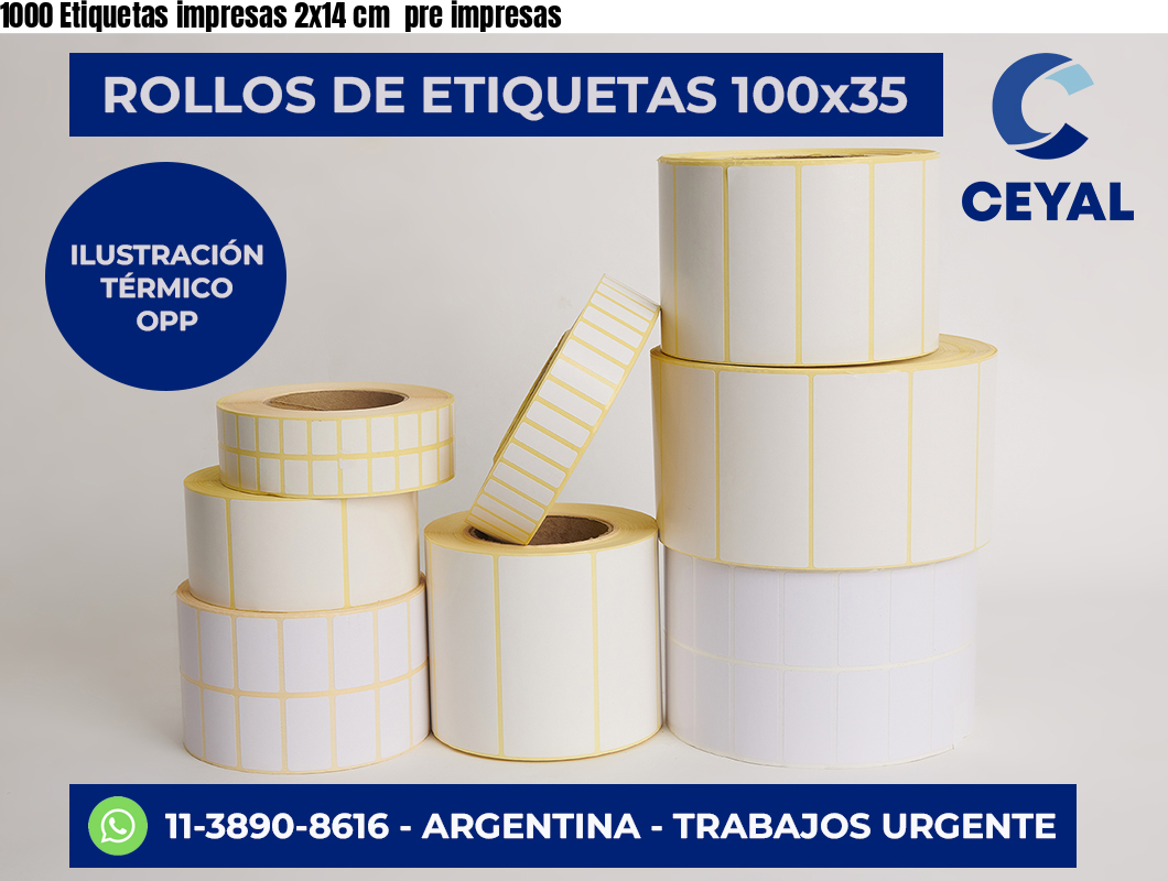 1000 Etiquetas impresas 2×14 cm  pre impresas