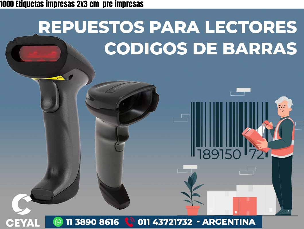 1000 Etiquetas impresas 2x3 cm pre impresas
