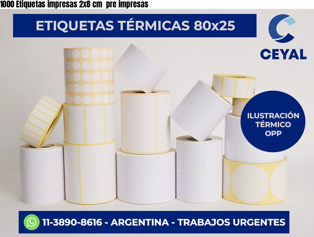 1000 Etiquetas impresas 2×8 cm  pre impresas