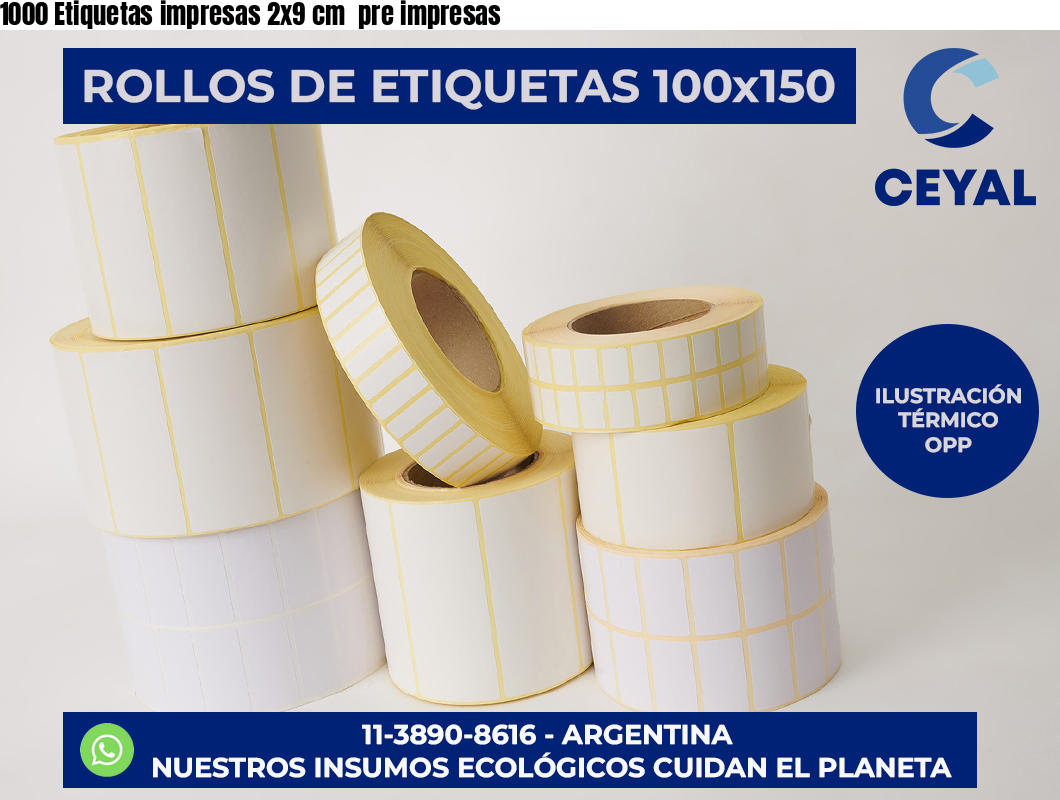 1000 Etiquetas impresas 2×9 cm  pre impresas
