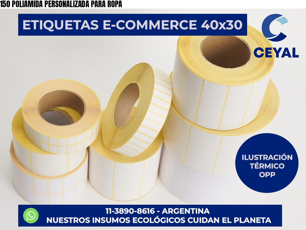 150 POLIAMIDA PERSONALIZADA PARA ROPA