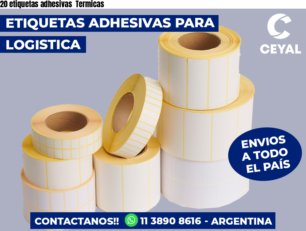 20 etiquetas adhesivas Termicas